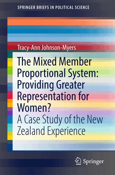 Tracy-Ann Johnson-Myers - Mixed Member Proportional System: Providing Greater Representation for Women?, Häftad
