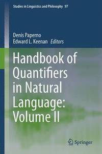 bokomslag Handbook of Quantifiers in Natural Language: Volume II