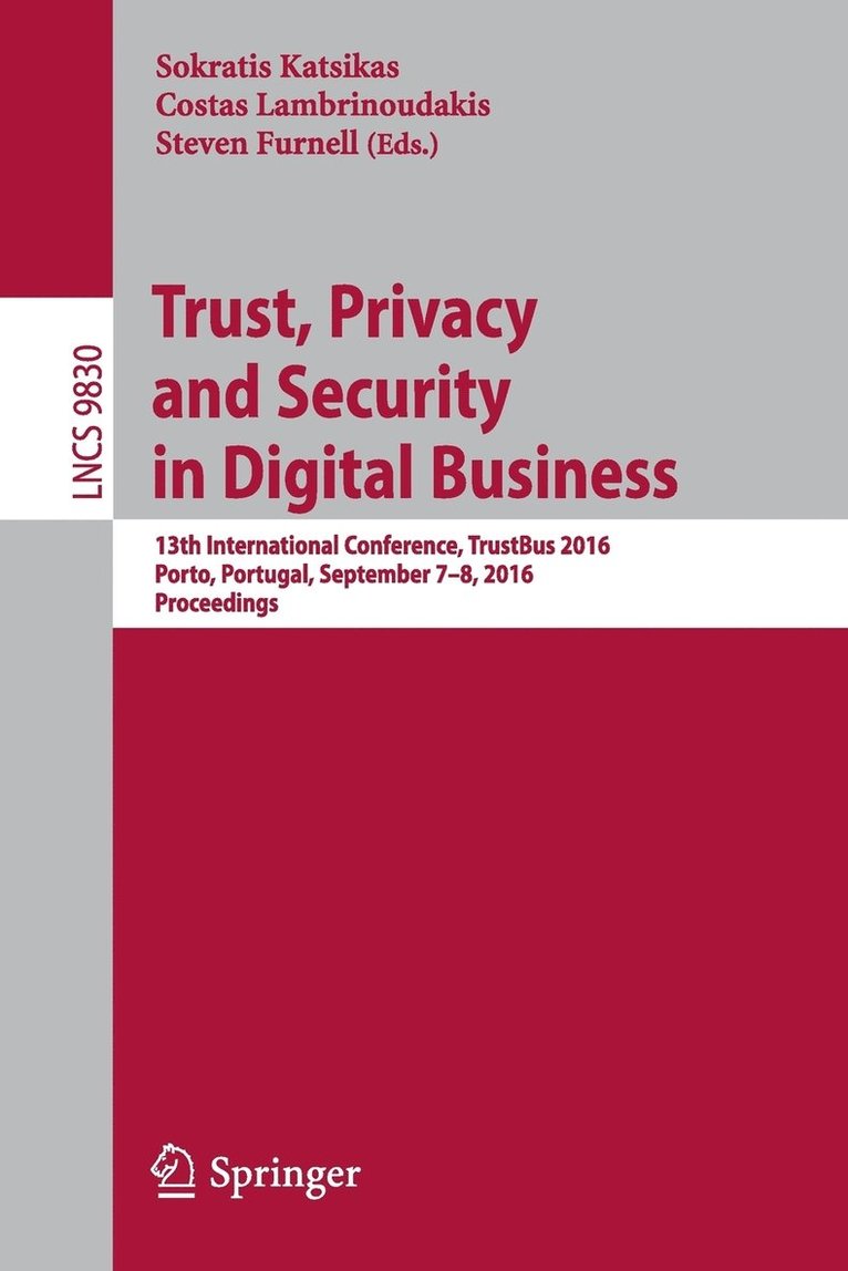 Trust, Privacy and Security in Digital Business 1