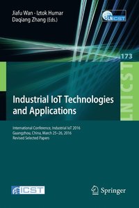 bokomslag Industrial IoT Technologies and Applications