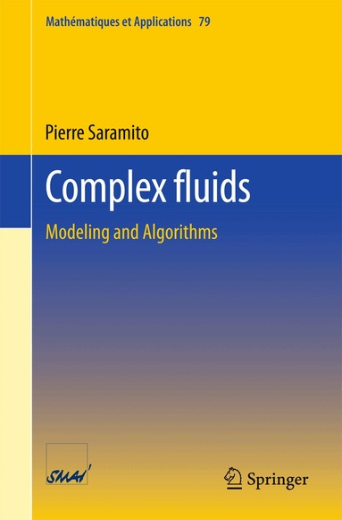 Pierre Saramito - Complex fluids, Häftad