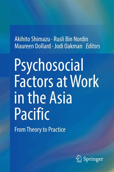Akihito Shimazu, Rusli Bin Nordin, Maureen Dollard, Jodi Oakman - Psychosocial Factors at Work in the Asia Pacific, Inbunden