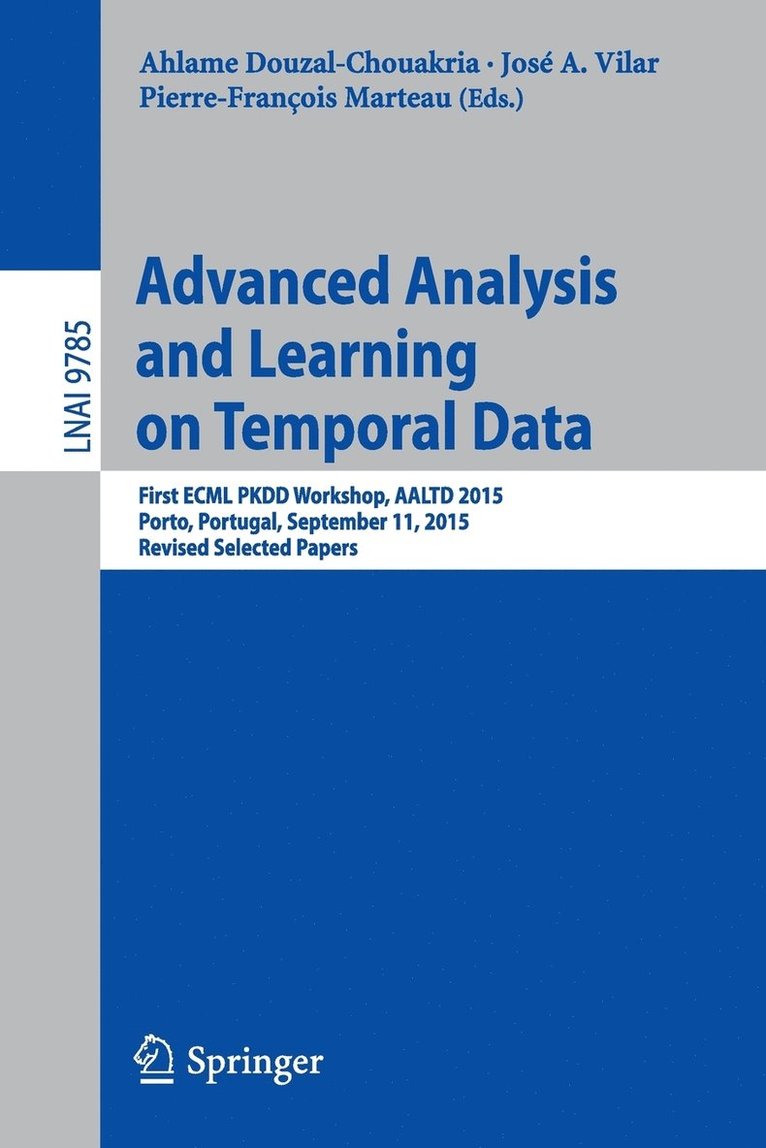 Advanced Analysis and Learning on Temporal Data 1