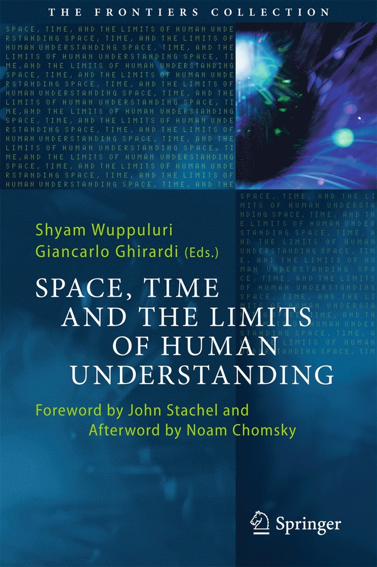 Shyam Wuppuluri, Giancarlo Ghirardi - Space, Time and the Limits of Human Understanding, Inbunden