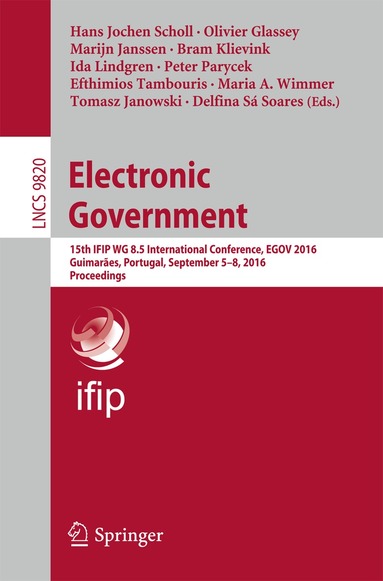 Hans Jochen Scholl, Olivier Glassey, Marijn Janssen, Bram Klievink, Ida Lindgren, Peter Parycek, Efthimios Tambouris, Maria A. Wimmer, Tomasz Janowski, Delfina Sá Soares - Electronic Government, Häftad