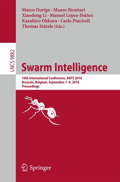 Marco Dorigo, Mauro Birattari, Xiaodong Li, Manuel López-Ibáñez, Kazuhiro Ohkura, Carlo Pinciroli, Thomas Stützle - Swarm Intelligence, Häftad