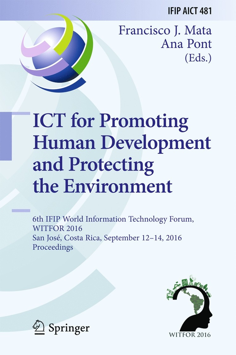 ICT for Promoting Human Development and Protecting the Environment 1