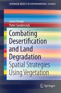 bokomslag Combating Desertification and Land Degradation