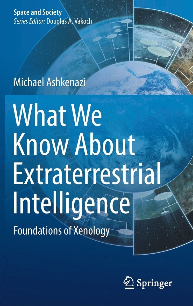 Michael Ashkenazi - What We Know About Extraterrestrial Intelligence, Inbunden