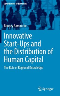 bokomslag Innovative Start-Ups and the Distribution of Human Capital