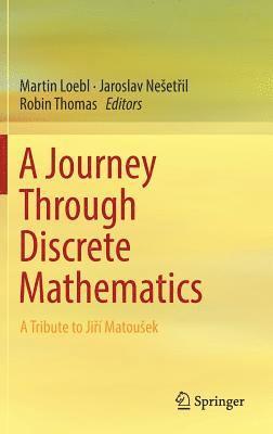 A Journey Through Discrete Mathematics 1