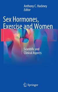 bokomslag Sex Hormones, Exercise and Women