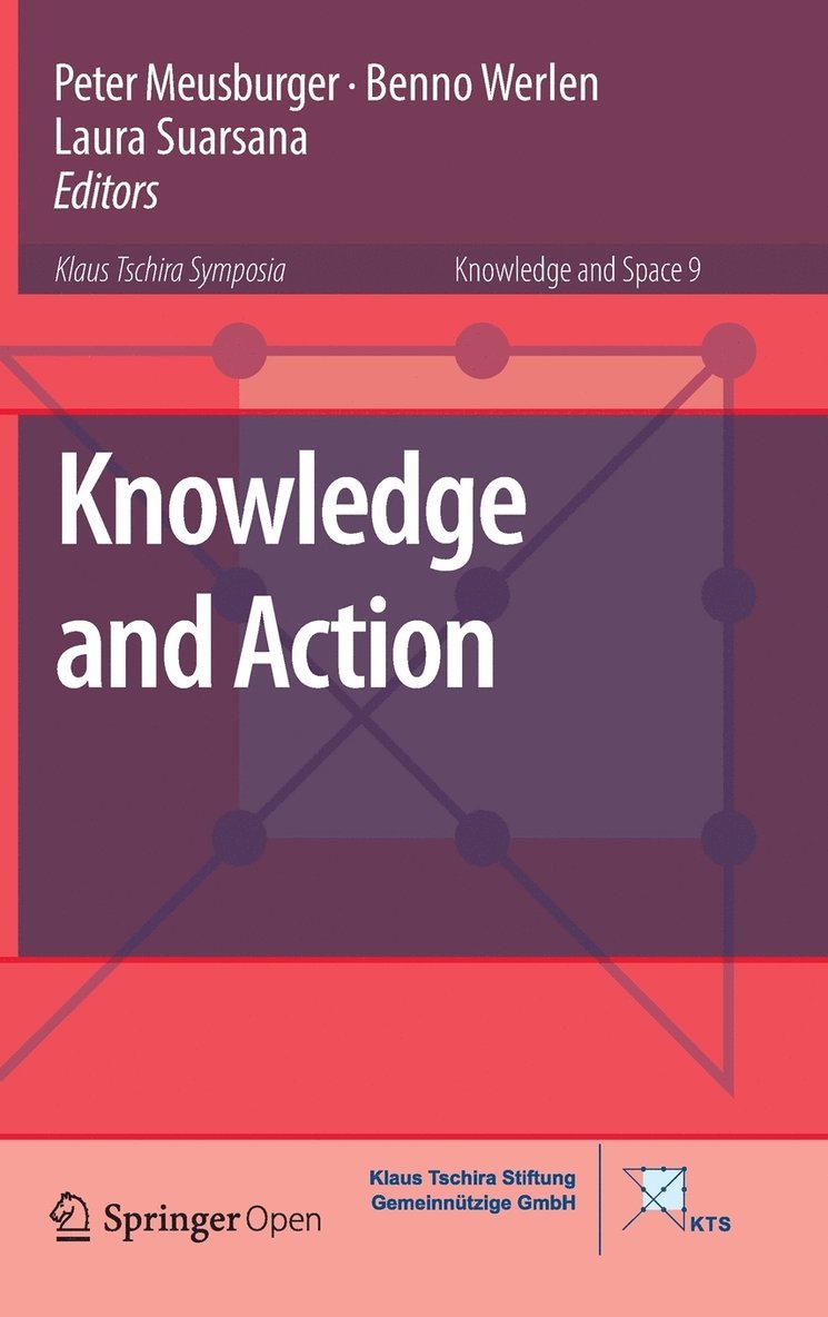 Peter Meusburger, Benno Werlen, Laura Suarsana - Knowledge and Action, Inbunden