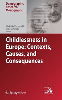 bokomslag Childlessness in Europe: Contexts, Causes, and Consequences
