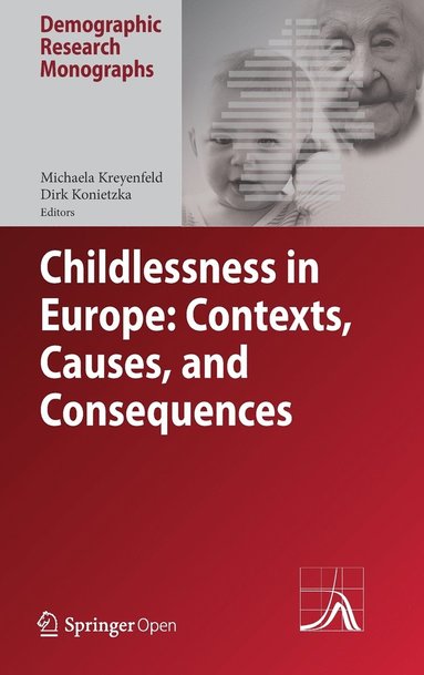 bokomslag Childlessness in Europe: Contexts, Causes, and Consequences