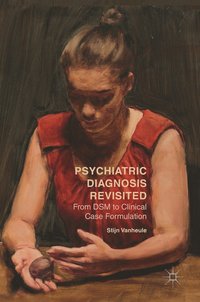 bokomslag Psychiatric Diagnosis Revisited
