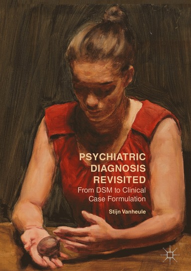 bokomslag Psychiatric Diagnosis Revisited