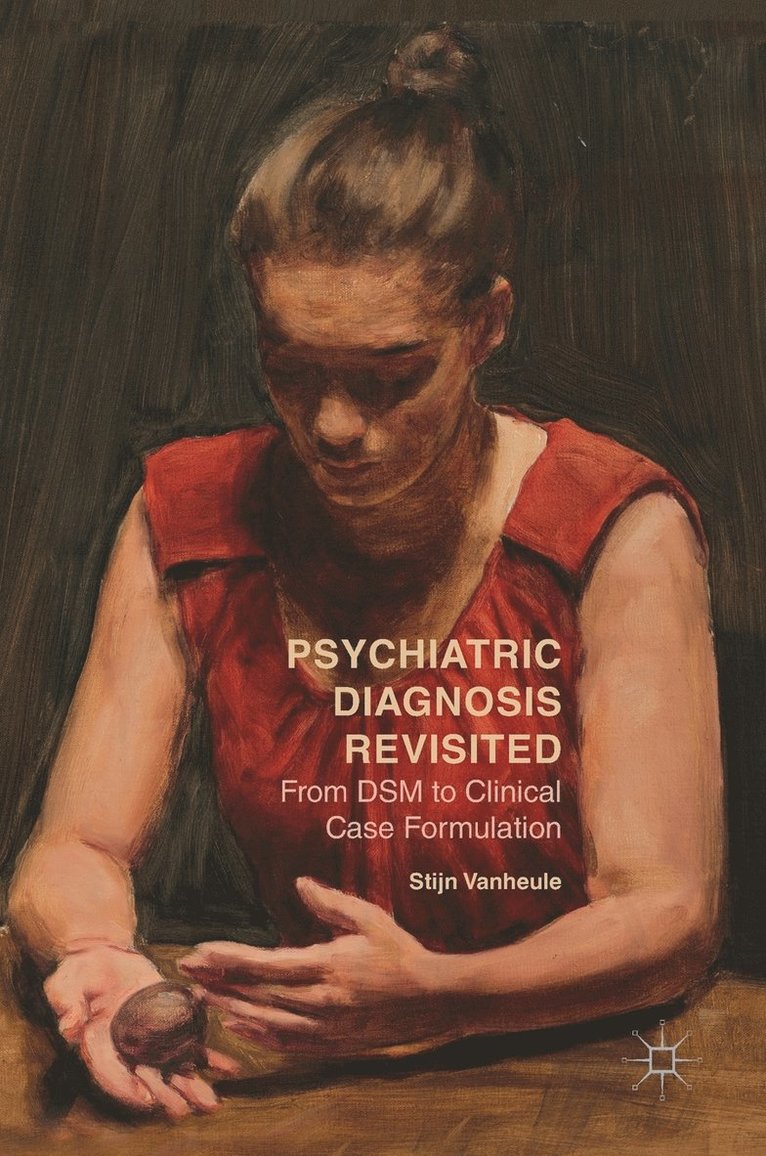 Psychiatric Diagnosis Revisited 1