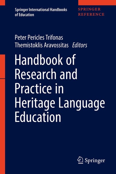 Peter Pericles Trifonas, Themistoklis Aravossitas - Handbook of Research and Practice in Heritage Language Education, Inbunden