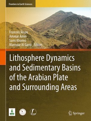 bokomslag Lithosphere Dynamics and Sedimentary Basins of the Arabian Plate and Surrounding Areas