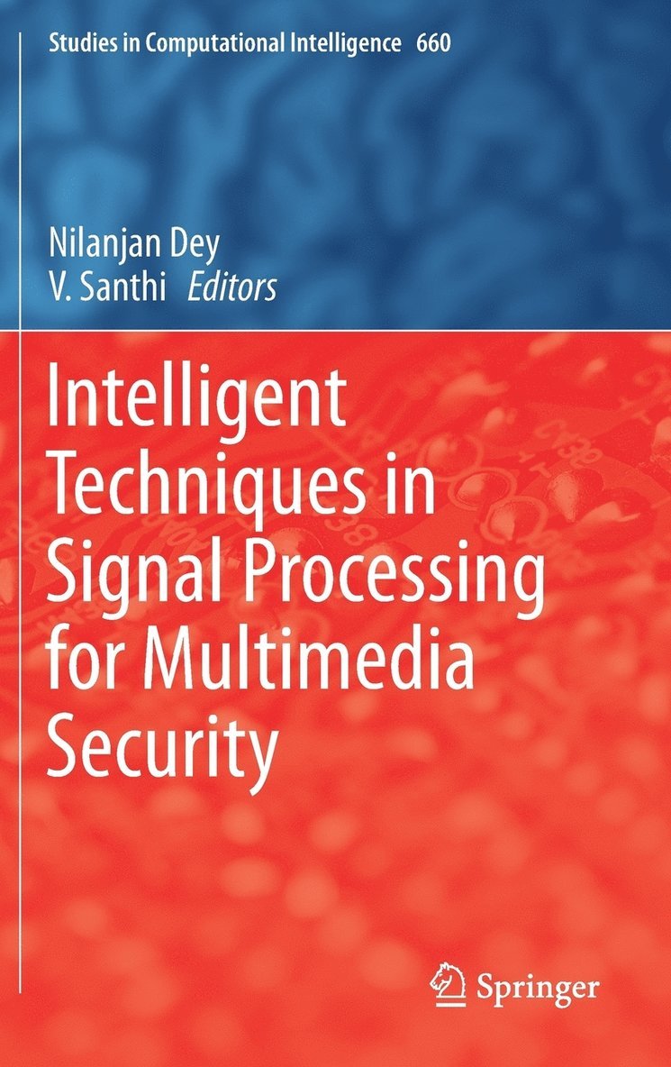 Intelligent Techniques in Signal Processing for Multimedia Security