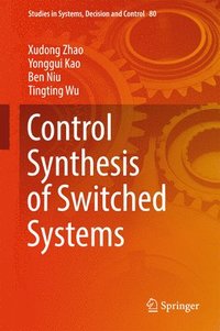 bokomslag Control Synthesis of Switched Systems