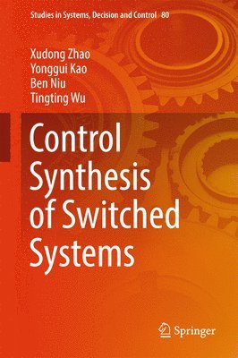Control Synthesis of Switched Systems 1
