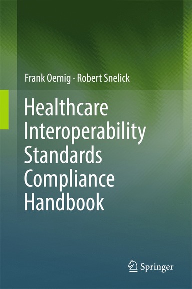 bokomslag Healthcare Interoperability Standards Compliance Handbook