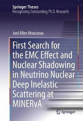 bokomslag First Search for the EMC Effect and Nuclear Shadowing in Neutrino Nuclear Deep Inelastic Scattering at MINERvA