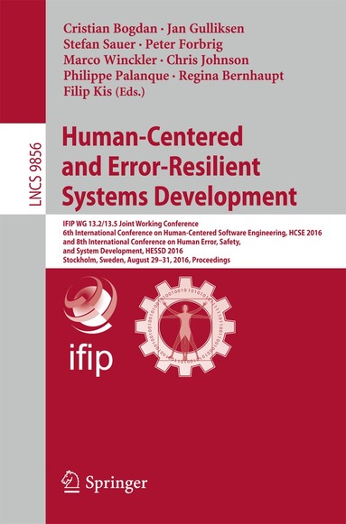Cristian Bogdan, Jan Gulliksen, Stefan Sauer, Peter Forbrig, Marco Winckler, Chris Johnson, Philippe Palanque, Regina Bernhaupt, Filip Kis - Human-Centered and Error-Resilient Systems Development, Häftad