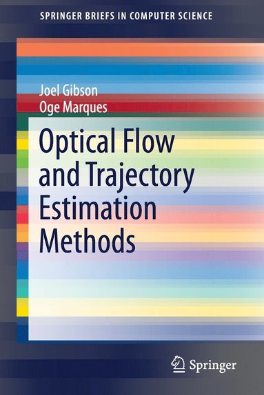 bokomslag Optical Flow and Trajectory Estimation Methods