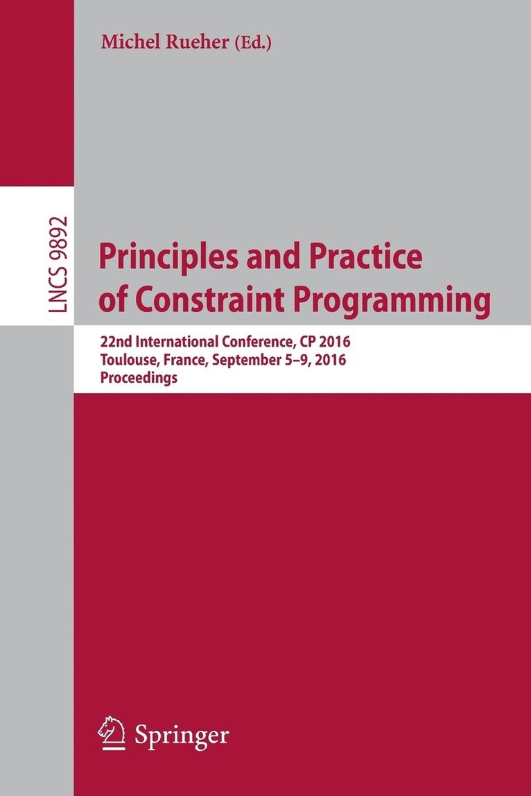 Michel Rueher - Principles and Practice of Constraint Programming, Häftad