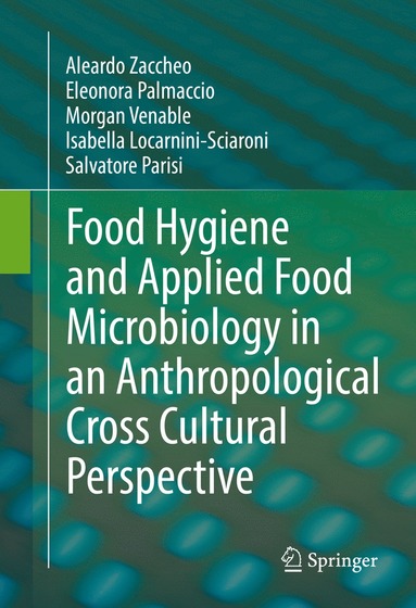 bokomslag Food Hygiene and Applied Food Microbiology in an Anthropological Cross Cultural Perspective