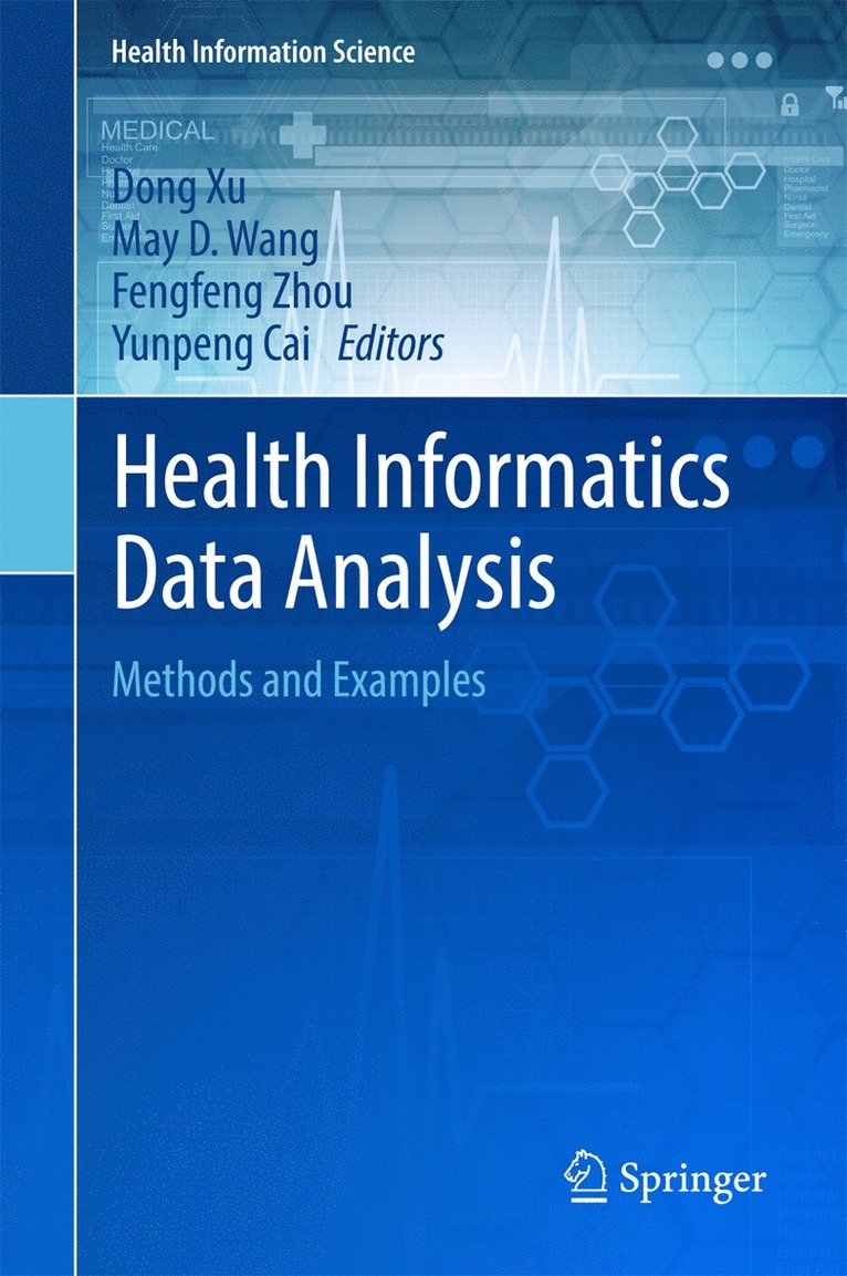 Dong Xu, May D. Wang, Fengfeng Zhou, Yunpeng Cai - Health Informatics Data Analysis, Inbunden