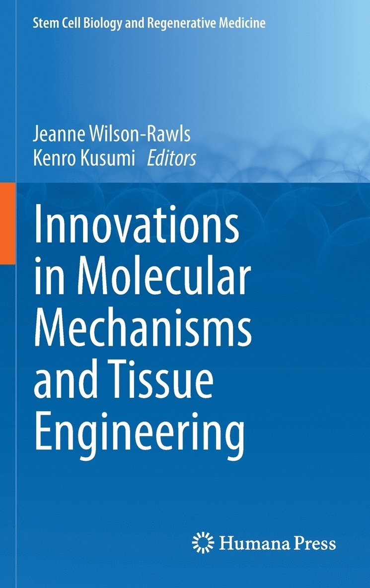 Innovations in Molecular Mechanisms and Tissue Engineering 1