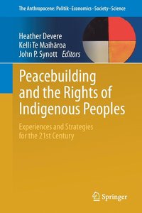 bokomslag Peacebuilding and the Rights of Indigenous Peoples