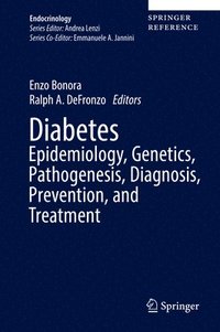 bokomslag Diabetes Epidemiology, Genetics, Pathogenesis, Diagnosis, Prevention, and Treatment