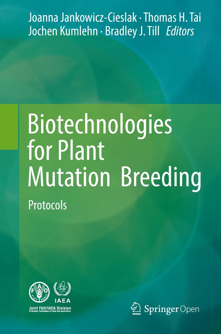 Biotechnologies for Plant Mutation Breeding 1