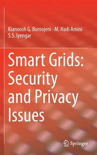 bokomslag Smart Grids: Security and Privacy Issues