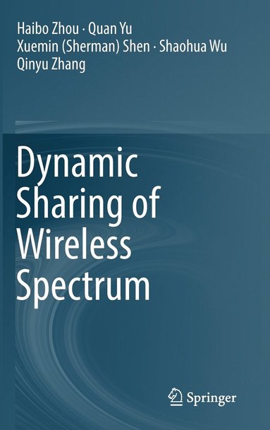 bokomslag Dynamic Sharing of Wireless Spectrum