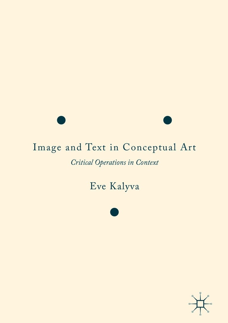 Eve Kalyva - Image and Text in Conceptual Art, Inbunden