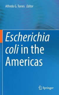 bokomslag Escherichia coli in the Americas