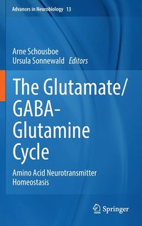 bokomslag The Glutamate/GABA-Glutamine Cycle