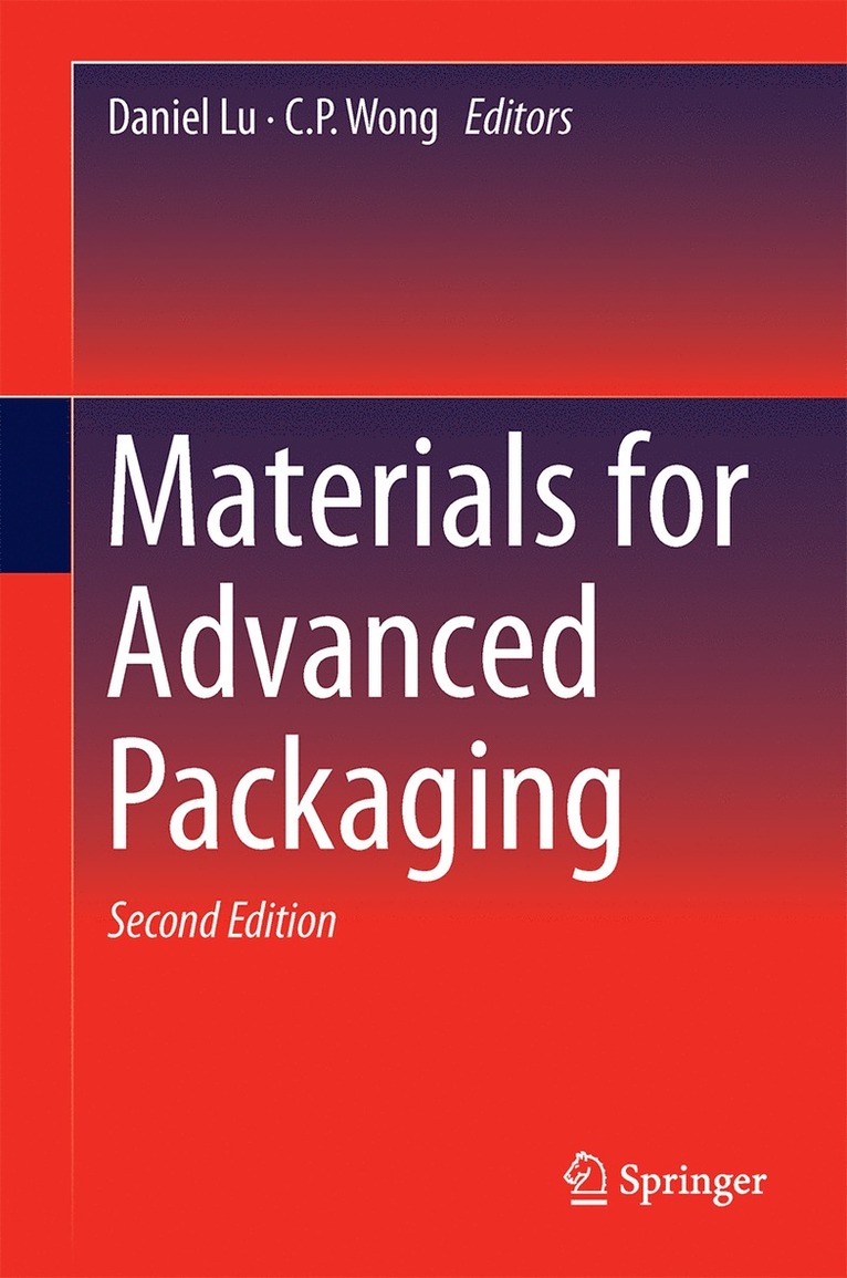 Daniel Lu, C.P. Wong, C. P. Wong - Materials for Advanced Packaging, Inbunden