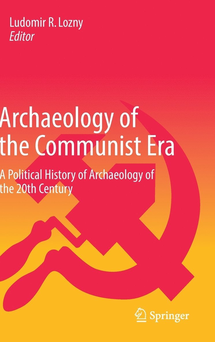 Archaeology of the Communist Era