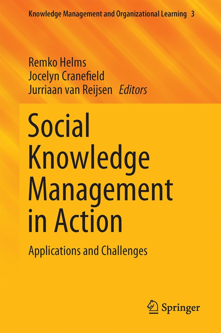 Remko Helms, Jocelyn Cranefield, Jurriaan van Reijsen, Jurriaan van Reijsen - Social Knowledge Management in Action, Inbunden