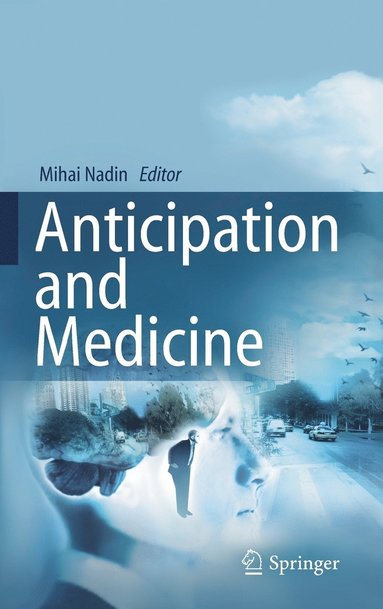 bokomslag Anticipation and Medicine