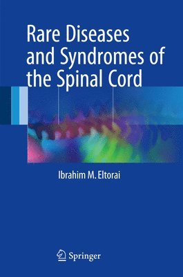 Rare Diseases and Syndromes of the Spinal Cord 1