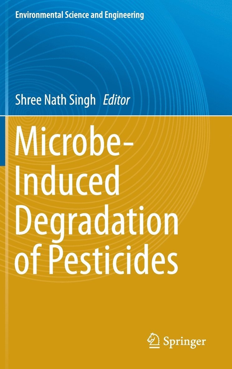 Microbe-Induced Degradation of Pesticides 1