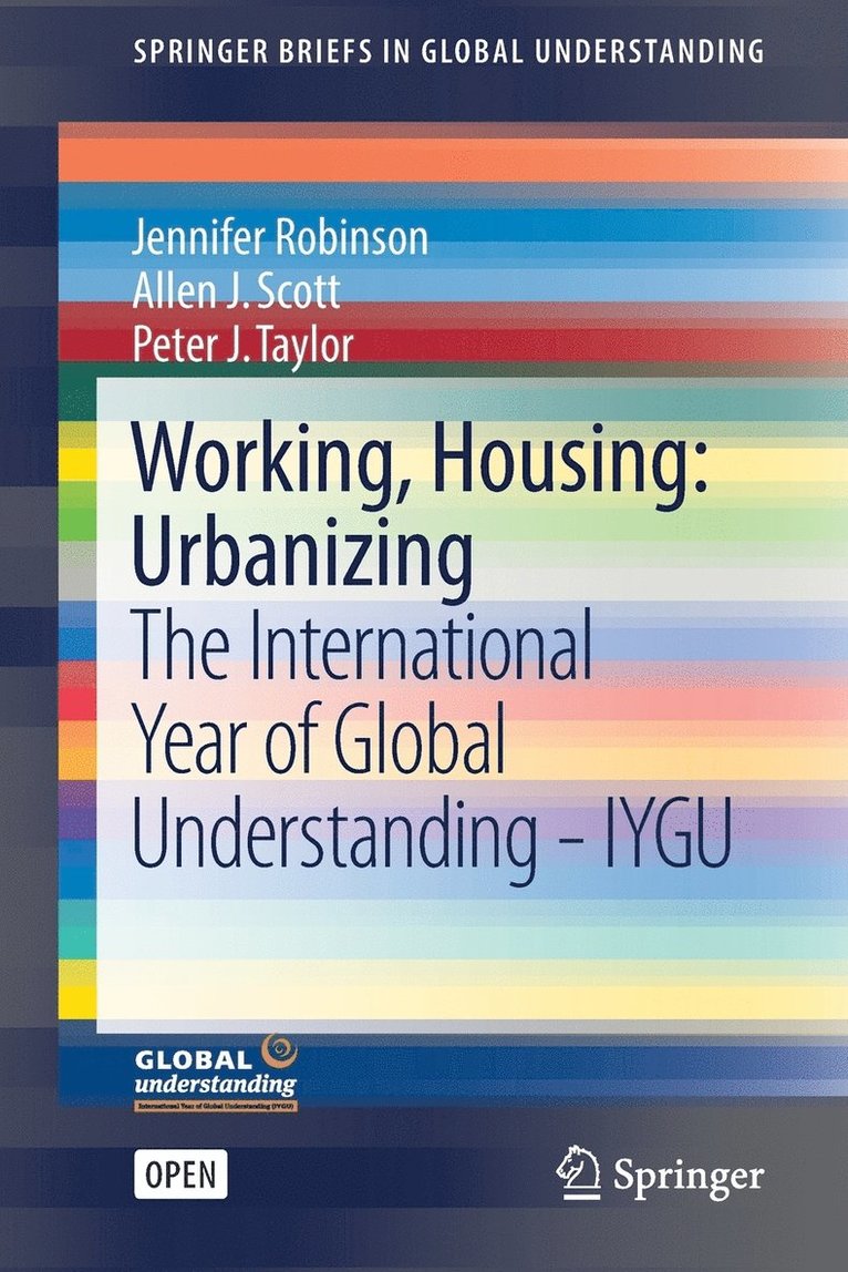 Working, Housing: Urbanizing 1